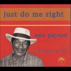 Just Do Me Right mp3 Album by Asie Payton