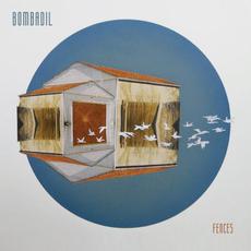Fences mp3 Album by Bombadil