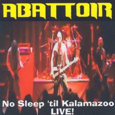 No Sleep 'til Kalamazoo mp3 Live by Abattoir