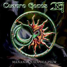 Mañana Quizá Sea Peor mp3 Album by Cuatro Gatos