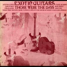 Those Were The Days mp3 Album by The Exotic Guitars
