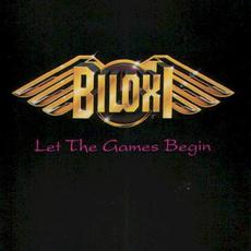 Let The Games Begin mp3 Album by Biloxi