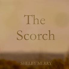 The Scorch mp3 Single by Shelby Merry