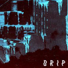 Drip mp3 Single by Stone Cold Fiction