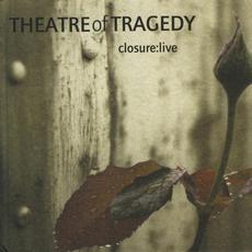 Closure:Live mp3 Live by Theatre Of Tragedy