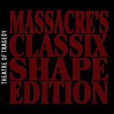 Massacre's Classix Shape Edition mp3 Artist Compilation by Theatre Of Tragedy