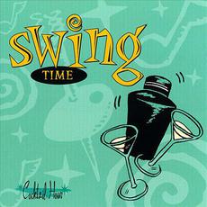 Cocktail Hour: Swing Time mp3 Compilation by Various Artists