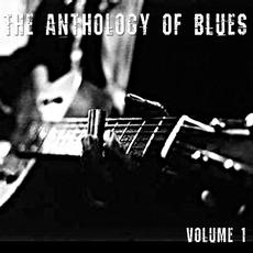 The Anthology of Blues, Volume 1 mp3 Compilation by Various Artists