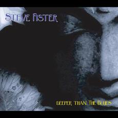 Deeper Than the Blues mp3 Album by Steve Fister
