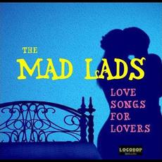 Songs For Lovers mp3 Album by The Mad Lads