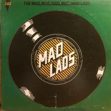 The Mad, Mad, Mad, Mad, Mad Lads mp3 Album by The Mad Lads