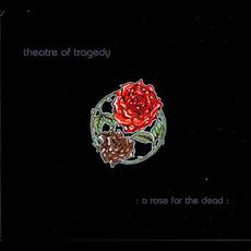 A Rose for the Dead mp3 Album by Theatre Of Tragedy