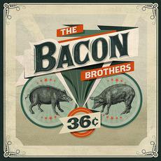 36 Cents mp3 Album by The Bacon Brothers