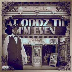 At Oddz Til I'm Even mp3 Album by Vstylez