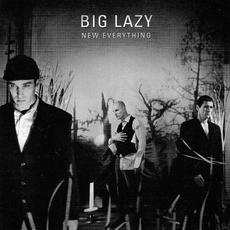 New Everything mp3 Album by Big Lazy