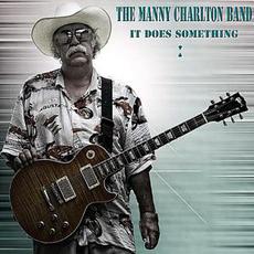 It Does Something mp3 Single by The Manny Charkton Band