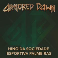 Hino da Sociedade Esportiva Palmeiras mp3 Single by Armored Dawn