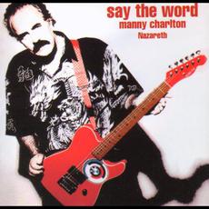 Say The Word mp3 Album by Manny Charlton
