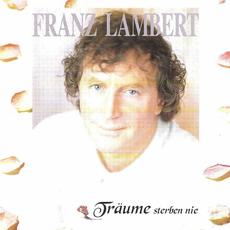 Träume sterben nie mp3 Album by Franz Lambert