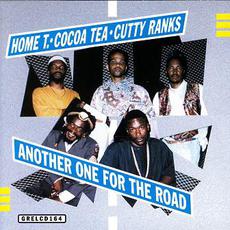 Another One For The Road mp3 Album by Home T & Cocoa Tea & Cutty Ranks