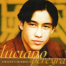 Amaneciendo mp3 Album by Luciano Pereyra