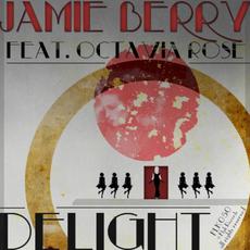 Delight (feat. Octavia Rose) mp3 Single by Jamie Berry