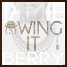Swing It mp3 Album by Jamie Berry