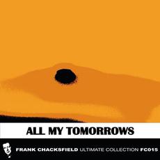Ultimate Collection: All My Tomorrows mp3 Album by Frank Chacksfield