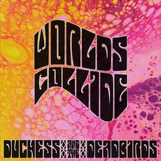 Worlds Collide mp3 Album by Duchess and the DeadBirds