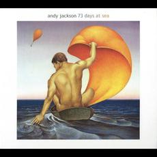 73 Days at Sea mp3 Album by Andy Jackson