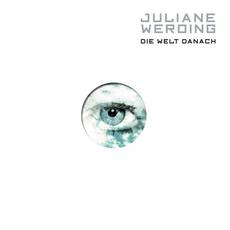 Die Welt danach mp3 Album by Juliane Werding