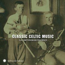 Classic Celtic Music from Smithsonian Folkways mp3 Compilation by Various Artists
