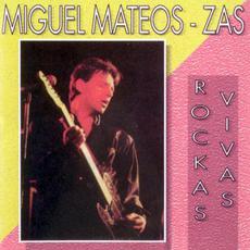 Rockas Vivas mp3 Live by Miguel Mateos - ZAS