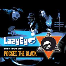 Pocket The Black mp3 Live by Lazy Eye