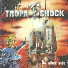 The Other Side mp3 Album by Tropa de Shock