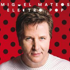 Electro Pop mp3 Album by Miguel Mateos
