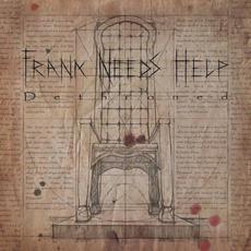 Dethroned mp3 Album by Frank Needs Help