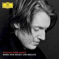 Music for Heart and Breath mp3 Album by Richard Reed Parry