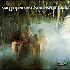 Smell Of Incense (Re-Issue) mp3 Album by Southwest F.O.B.