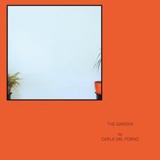The Garden mp3 Album by Carla dal Forno