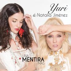 Una Mentira Más mp3 Single by Yuri & Natalia Jiménez