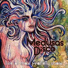 Live at Max J Variety Show mp3 Live by Medusa's Disco