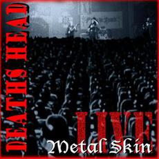 Metal Skin Live mp3 Live by Deaths Head