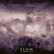 VI - Dantalion mp3 Album by Slow (BEL)
