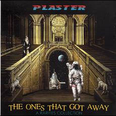 The Ones That Got Away mp3 Album by Plaster