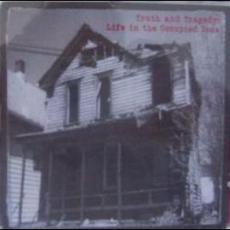Truth and Tragedy: Life in the Occupied Zone mp3 Album by Mudoven