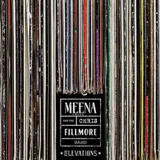ELeVatIonS mp3 Album by Meena Cryle & The Chris Fillmore Band