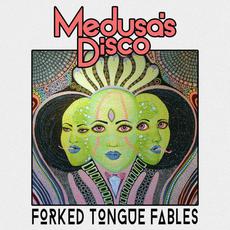 Forked Tongue Fables mp3 Album by Medusa's Disco