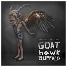 Release the Beast mp3 Album by GoatHawkBuffalo