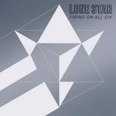 Firing on All Six mp3 Album by Lone Star